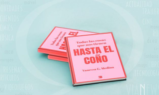 «Todas las cosas que nos tienen hasta el coño» (Vanessa G. Medina, Plan B)