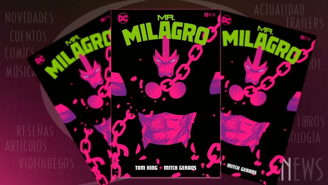 “Mr. Milagro” (Tom King y Mitch Gerads, ECC Cómics)