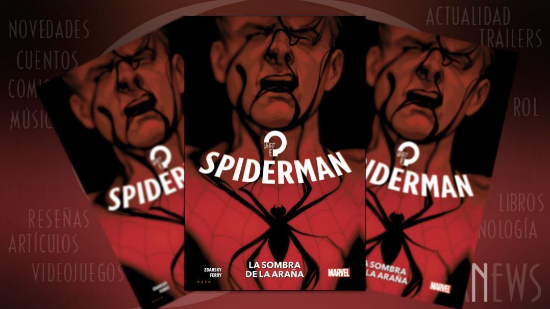 "What If...? Spiderman: La sombra de la araña" (Chip Zdarsky y Pasqual Ferry, Panini Cómics)