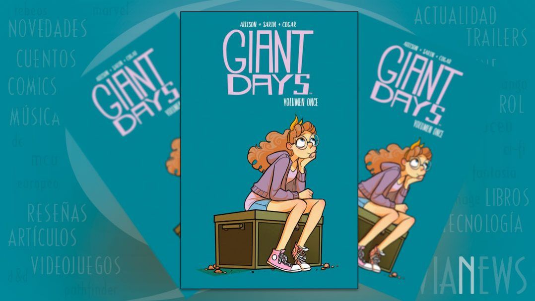 "Giant Days #11" (John Allison y Max Sarin, Fandogamia)