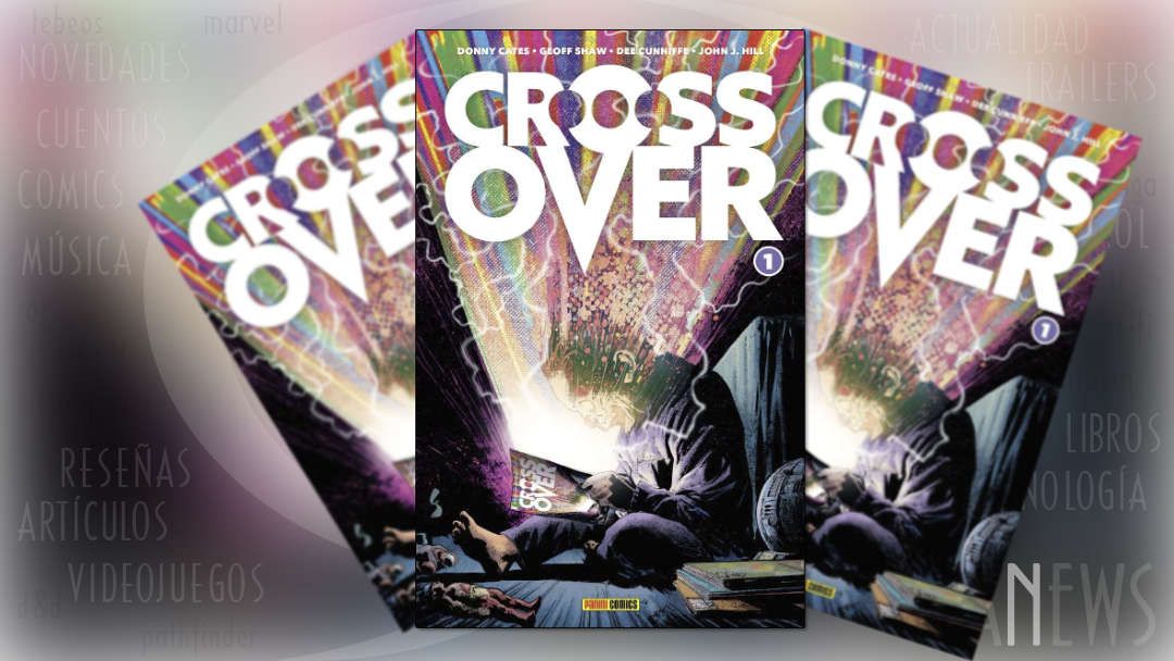 “Crossover #1” (Donny Cates y Geoff Shaw, Panini Cómics)