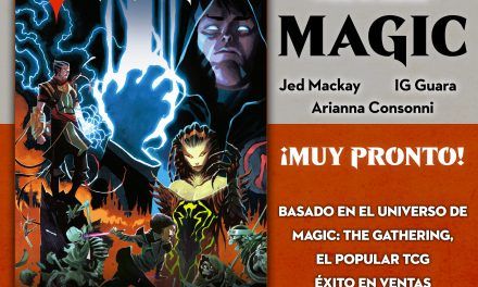 Moztros Editorial anuncia la publicación de los cómics de Magic