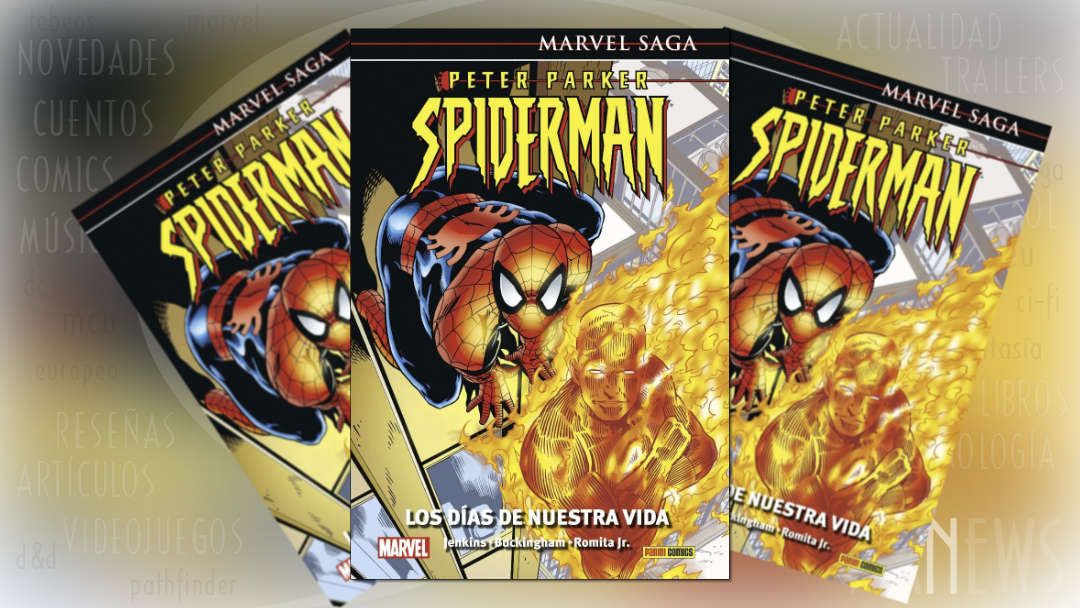 “Peter Parker Spiderman #1: Los días de nuestra vida” (Varios Autores, Panini Cómics)