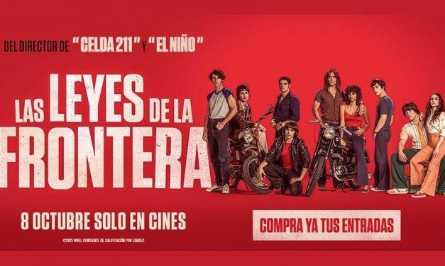 «Las leyes de la frontera» (Daniel Monzón, 2021)