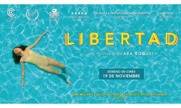 «Libertad» (Clara Roquet, 2021)
