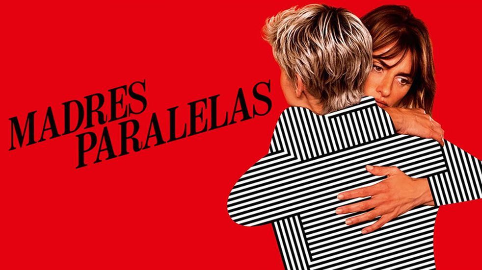 «Madres paralelas» (Pedro Almodóvar, 2021)