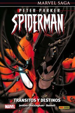 Peter Parker: Spiderman #2. Tránsitos y destinos