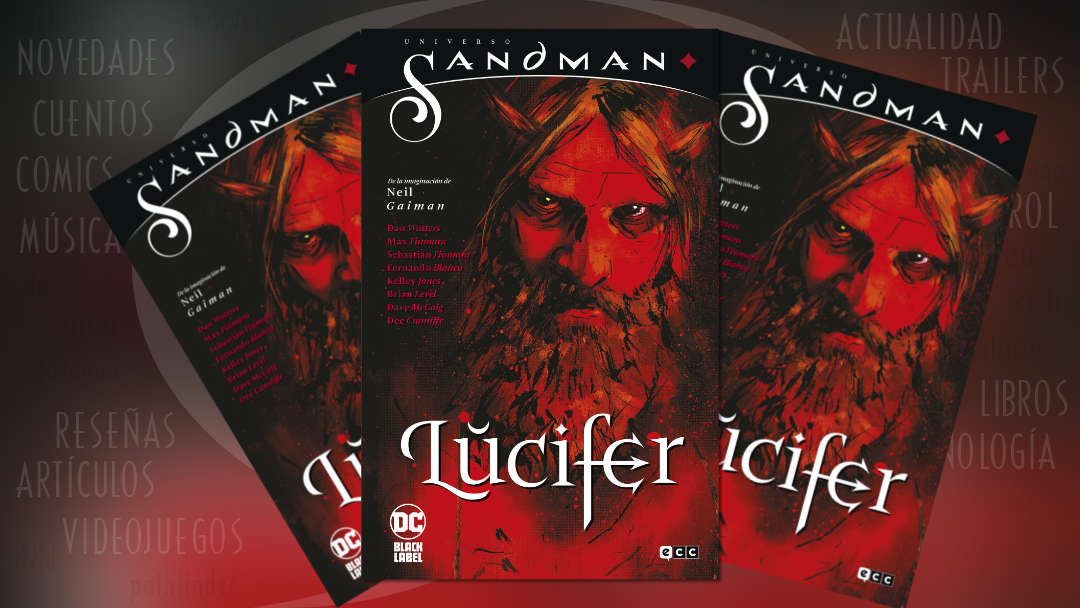 “Universo Sandman: Lucifer” (Dan Watters, Max y Sebastián Fiumara, ECC Ediciones)