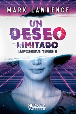 Un Deseo Limitado / Impossible Times 2