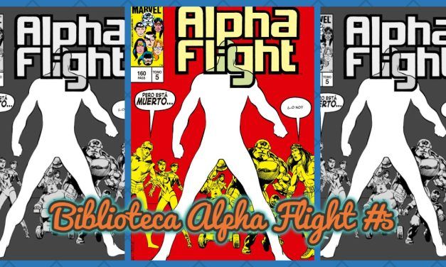 “Biblioteca Alpha Flight #5” (John Byrne y otros, Panini Cómics)