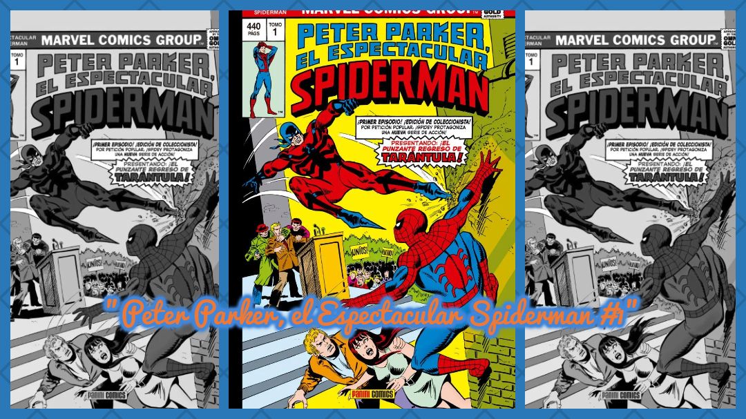 “Peter Parker, el Espectacular Spiderman #1” (Varios Autores, Panini Cómics)