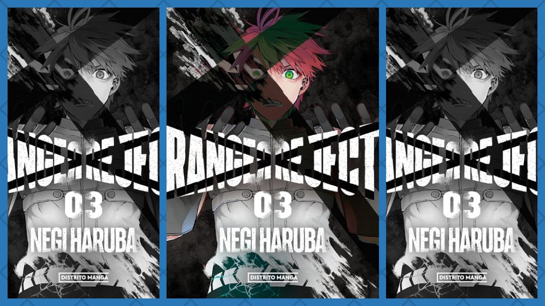 “Ranger Reject #3” (Negi Haruba, Distrito Manga)