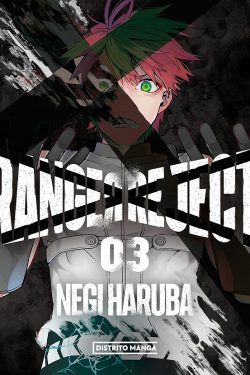 "Ranger Reject #3" (Negi Haruba, Distrito Manga)