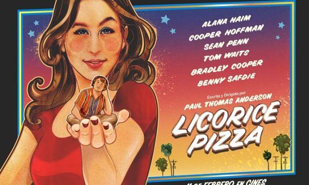 «Licorice Pizza» (Paul Thomas Anderson, 2021)
