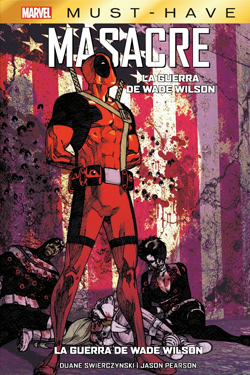 Masacre: La guerra de Wade Wilson