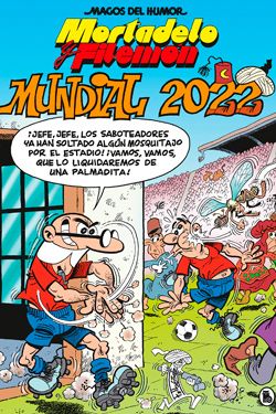Mortadelo y Filemón: Mundial 2022