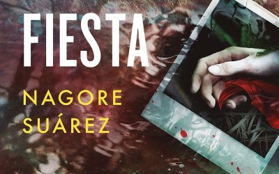 «El final de la fiesta» (Nagore Suárez, Ediciones B)