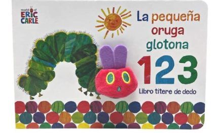 «La pequeña oruga glotona 1 2 3. Libro títere de dedo» (Eric Carle, Beascoa)