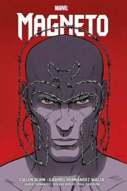 Magneto de Cullen Bunn y Gabriel Hernández Walta