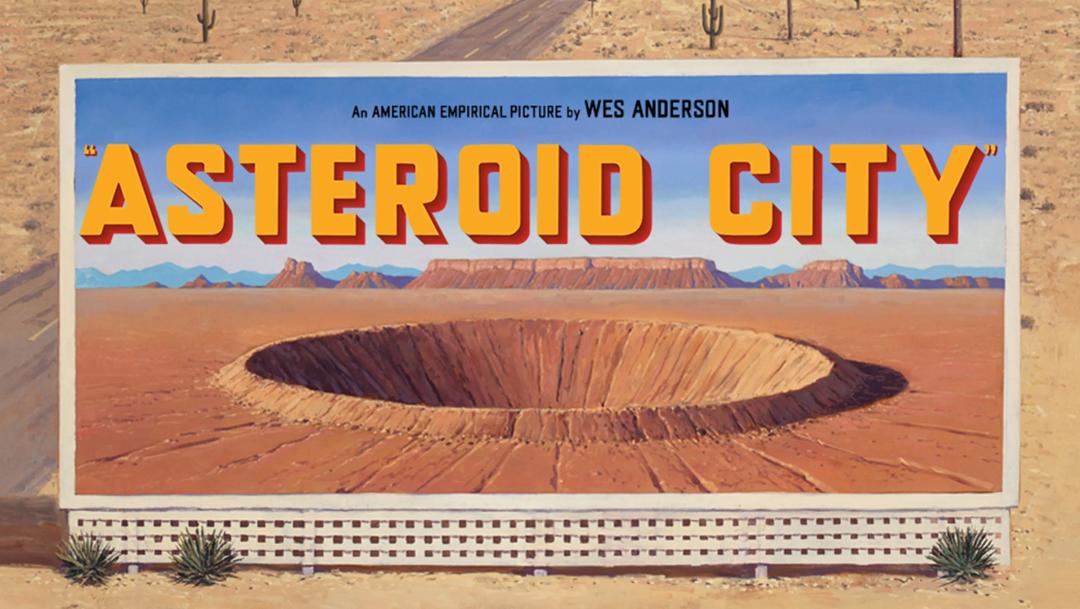 «Asteroid City»