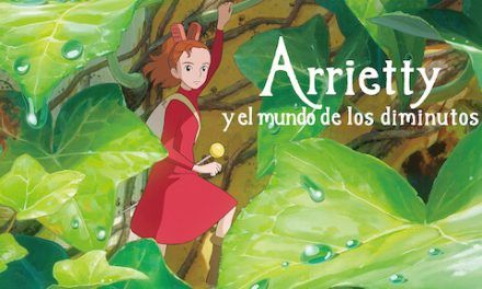 «Arrietty y el mundo de los diminutos» (Hiromasa Yonebayashi, 2010)