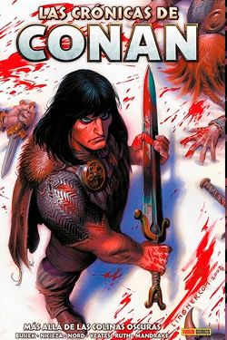 Biblioteca Conan. Las crónicas de Conan #1: Bajo los cerros sombríos