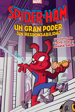 Spiderham: Un gran poder, sin responsabilidad