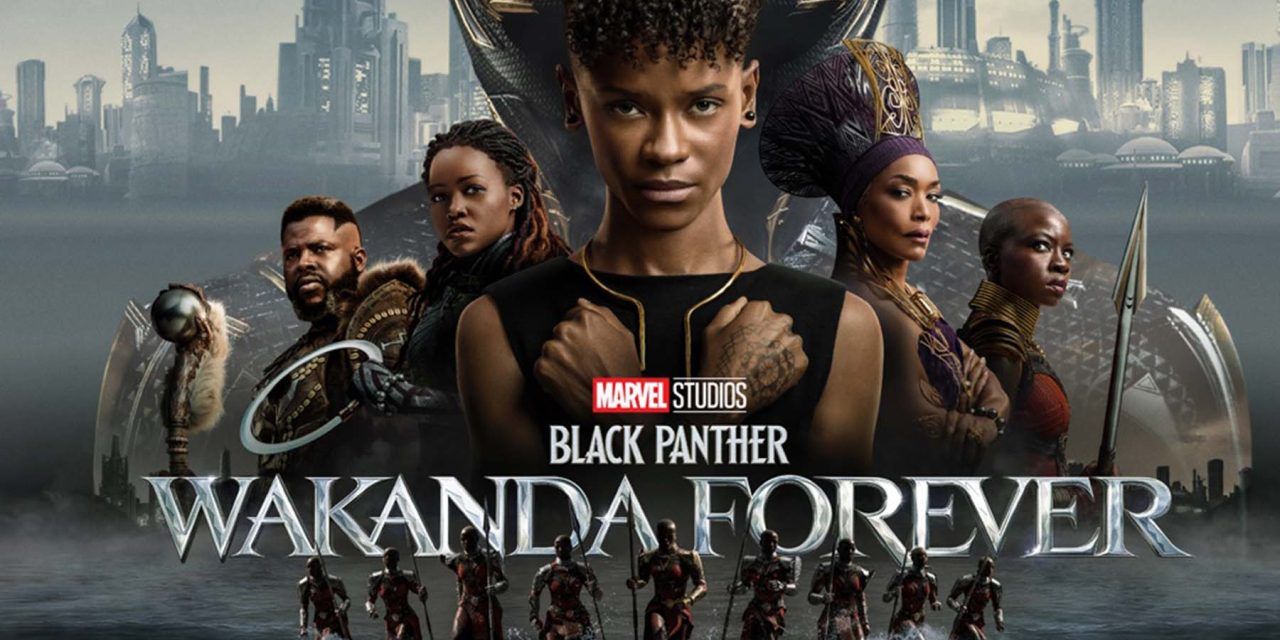 «Wakanda Forever» (Ryan Coogler, 2022)