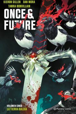 "Once &  Future #5 La Tierra Baldía" (Kieron Gillen y Dan Mora, Planeta Cómic)
