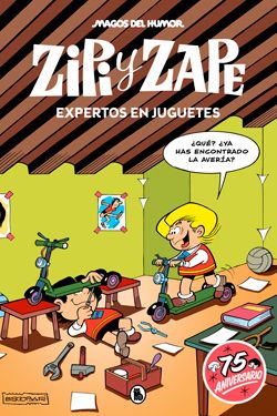 Magos del Humor 219. Zipi y Zape. Expertos en juguetes