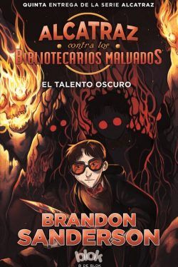 "El Talento Oscuro" (Brandon Sanderson, B de Blok)