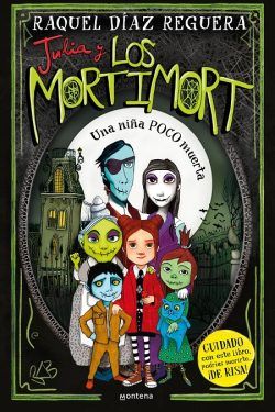 Julia y los Mortimort. Una niña poco muerta