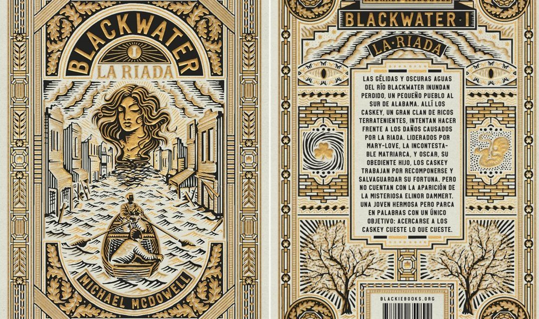 «Blackwater #1: La Riada» (Michael McDowell, Blackie Books)