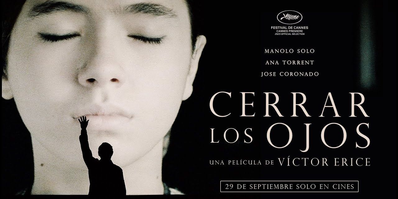 «Cerrar los ojos» (Victor Erice, 2023)