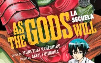 «As the Gods will: La secuela #3» (Muneyuki Kaneshiro y Akeji Fujimura, Distrito Manga)