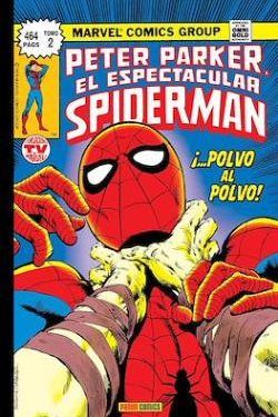 Peter Parker, el Espectacular Spiderman #2: ¡...polvo al polvo!