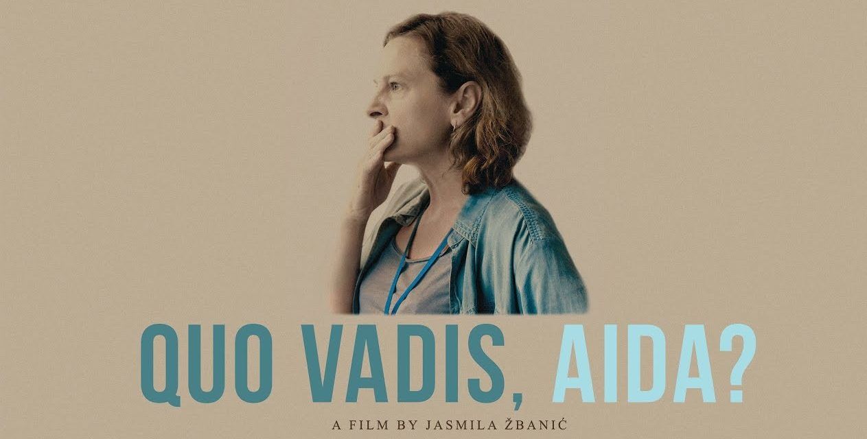 «Quo Vadis, Aida?» (Jasmila Zbanic, 2020)
