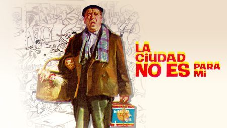 "La ciudad no es para mí" (Pedro Lazaga, 1966) La ciudad no es para mí