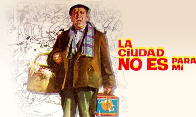 «La ciudad no es para mí» (Pedro Lazaga, 1966)