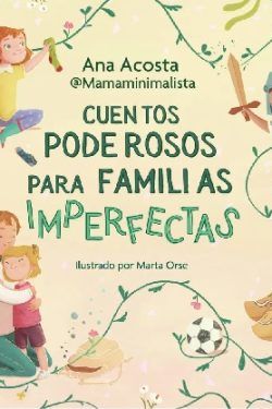 Cuentos poderosos para familias imperfectas
