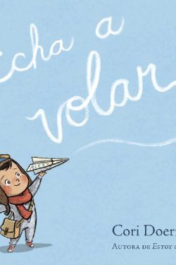 Echa a volar