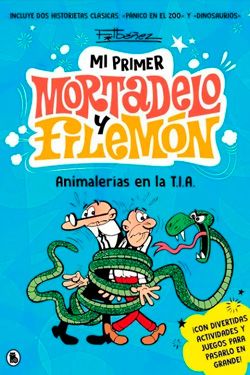 Mi primer Mortadelo y Filemón: Animalerías en la T.I.A.