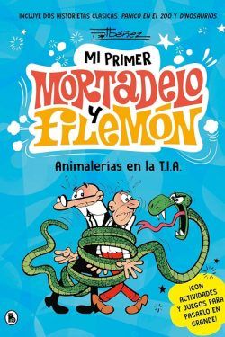 Mi primer Mortadelo y Filemón. Animalerías en la T.I.A.