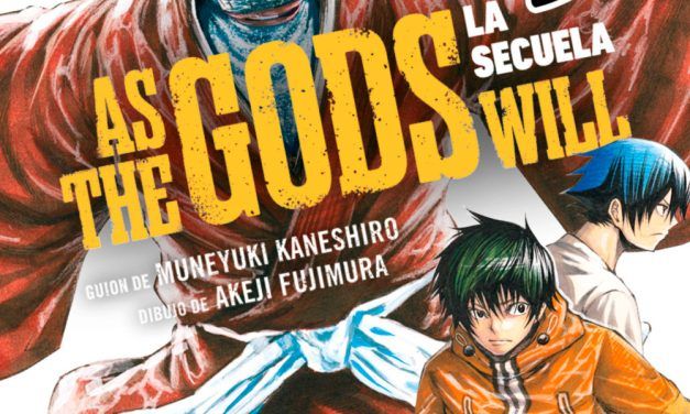 «As the Gods will: La secuela #5» (Muneyuki Kaneshiro y Akeji Fujimura, Distrito Manga)