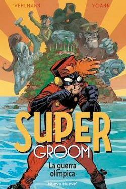 Supergroom #2 La guerra olímpica