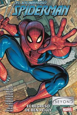 "El Asombroso Spiderman. Beyond #1: El regreso de Ben Reilly" (Varios autores, Panini Cómics) 