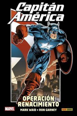 100% Marvel HC. Capitán América: Operación Renacimiento