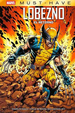 Marvel Must-Have. Lobezno: El Retorno
