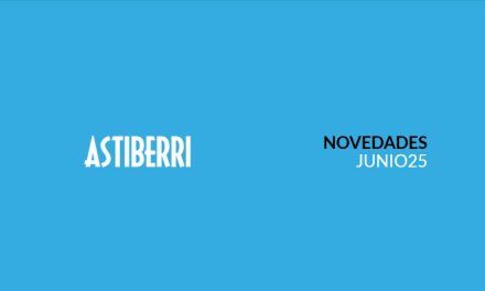 Novedades de Astiberri Ediciones de junio de 2025