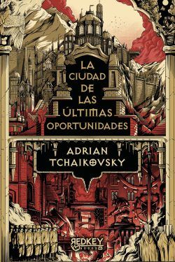 La ciudad de las últimas oportunidades
